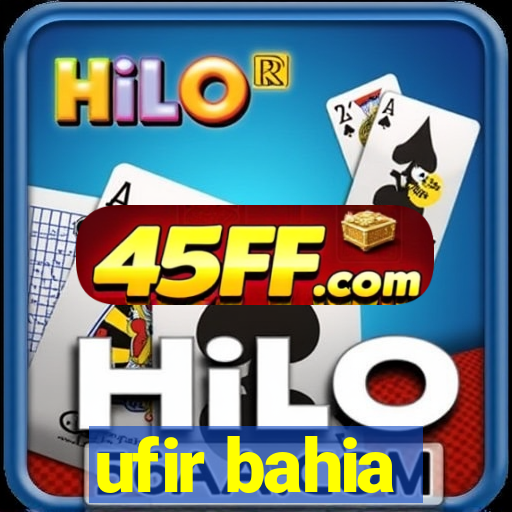 ufir bahia